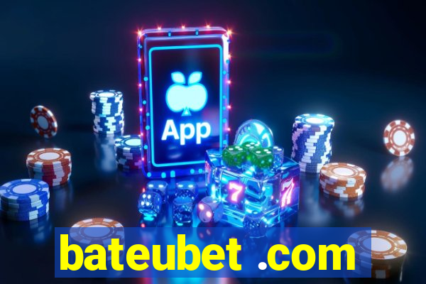 bateubet .com